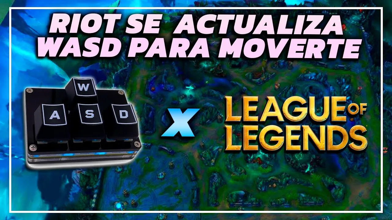 League of Legends renovará su movimiento: ¡llega el control WASD!